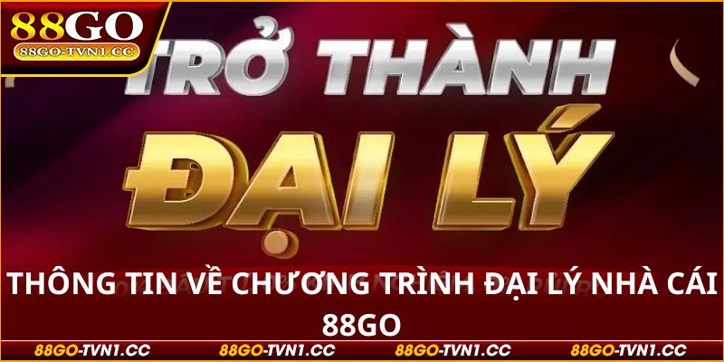 Đại lý 88GO 
